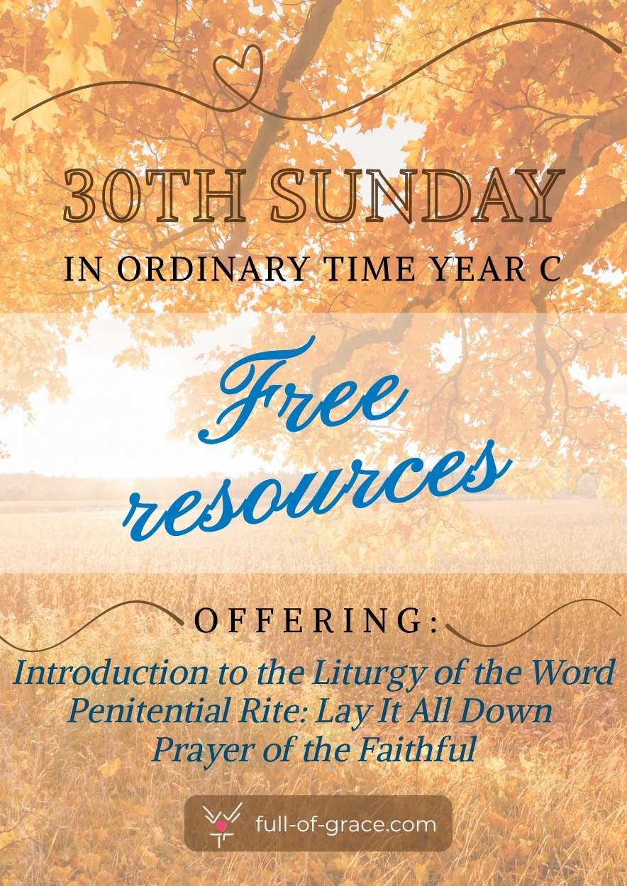 Thirtieth Sunday in Ordinary Time (Year C) – Resources