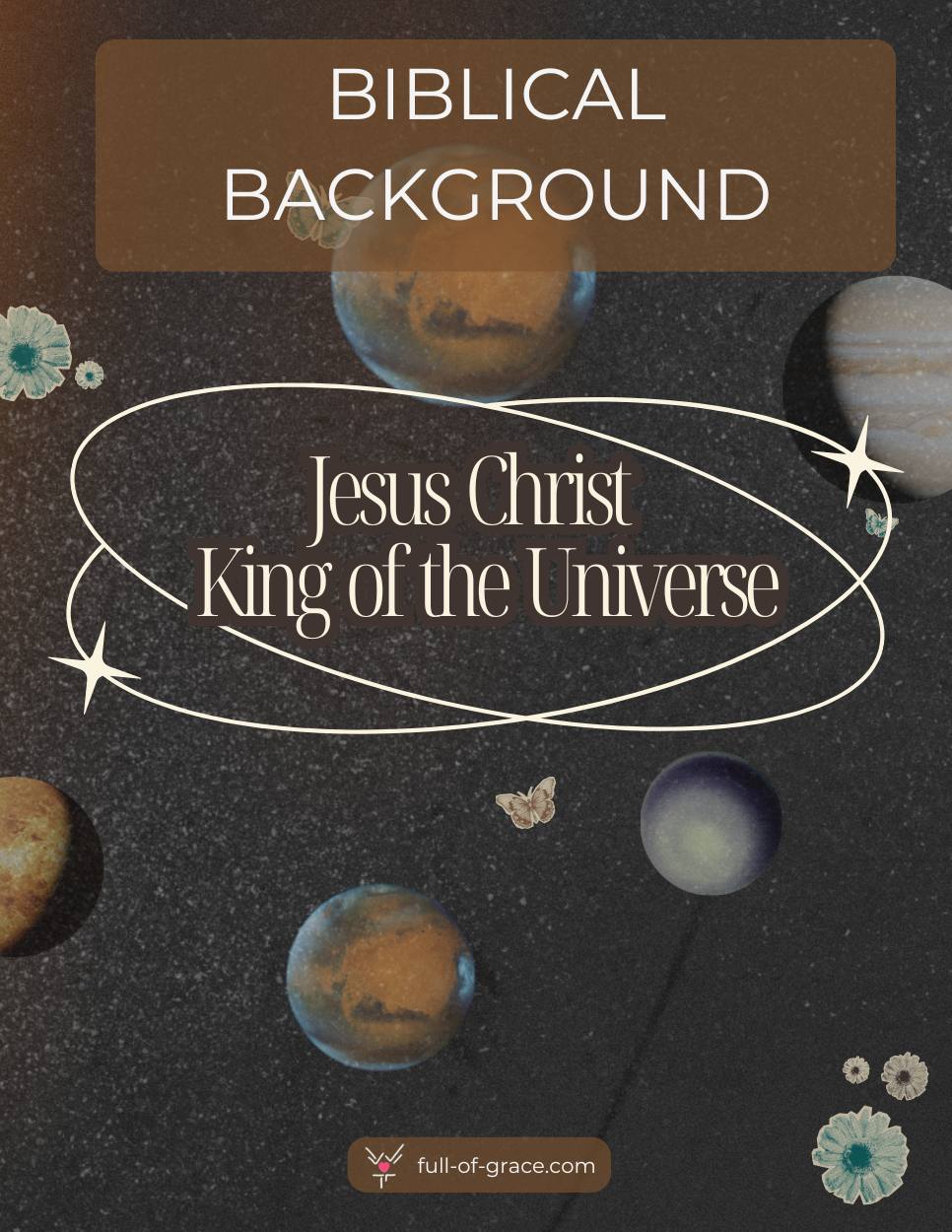 BIBLICAL BACKGROUND: Christ the King (Year C)