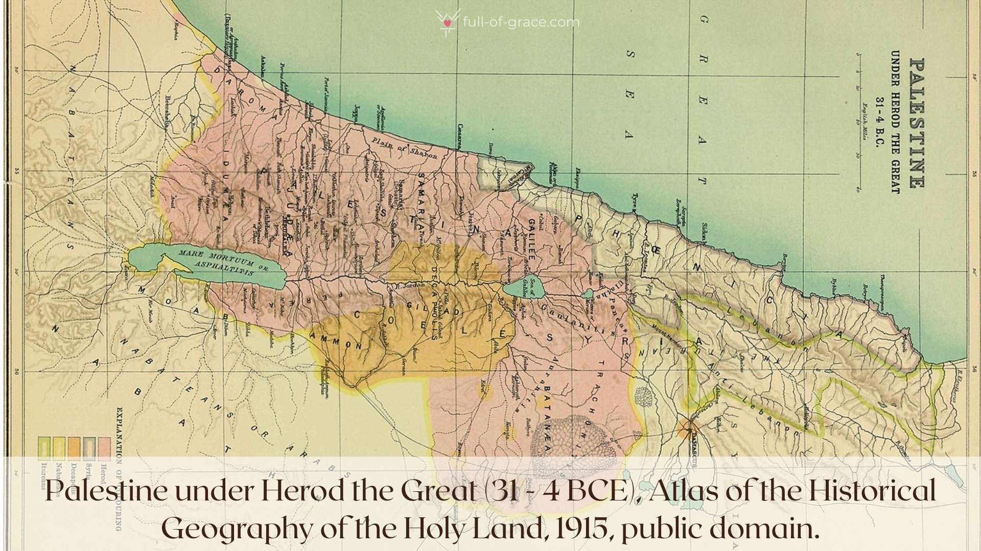 Palestine under Herod the Great (31 - 4 BCE), Atlas of the Historical Geography of the Holy Land, 1915
