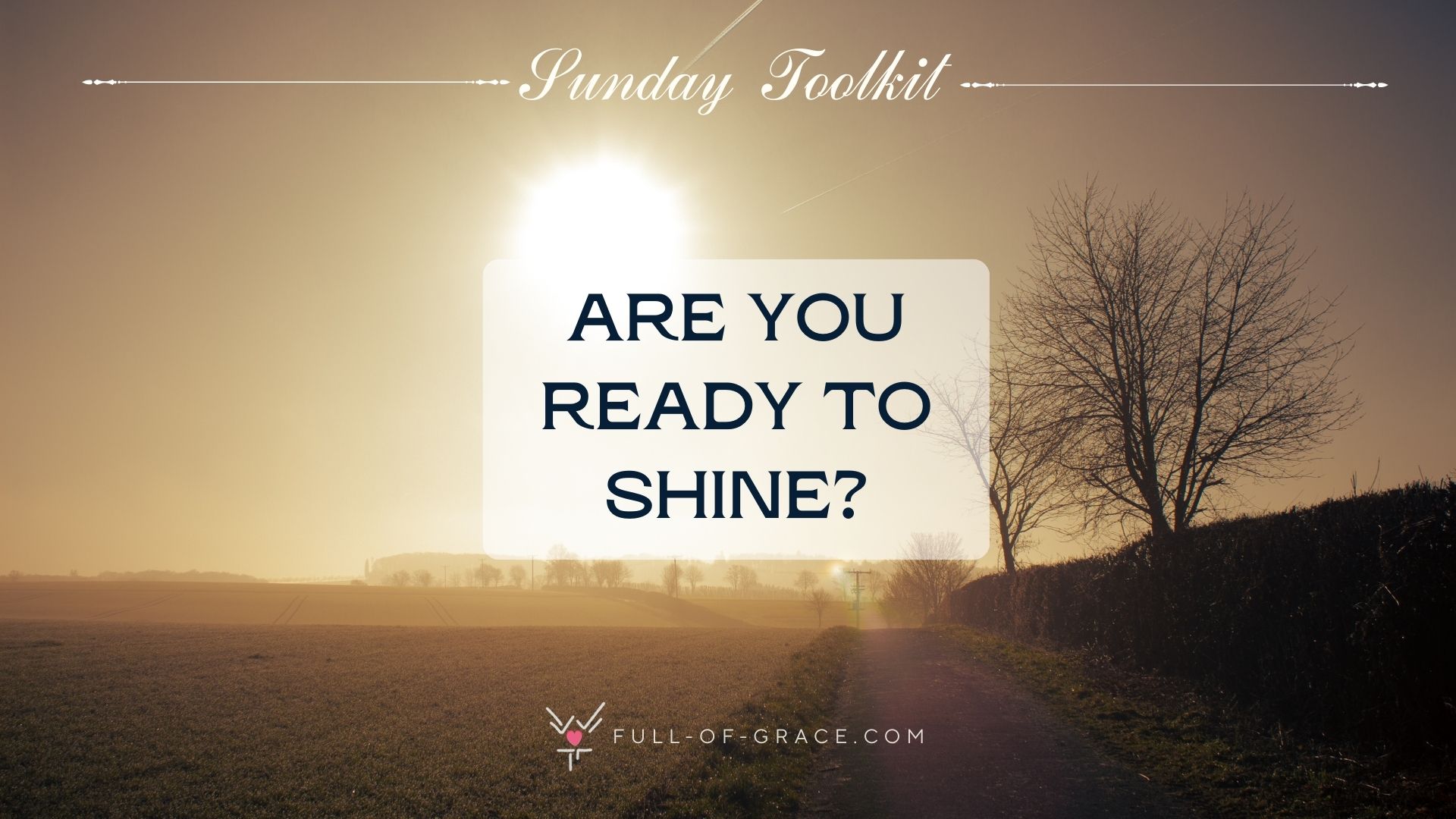 Are You Ready to Shine?: 2nd Lent, Year A, Experience
