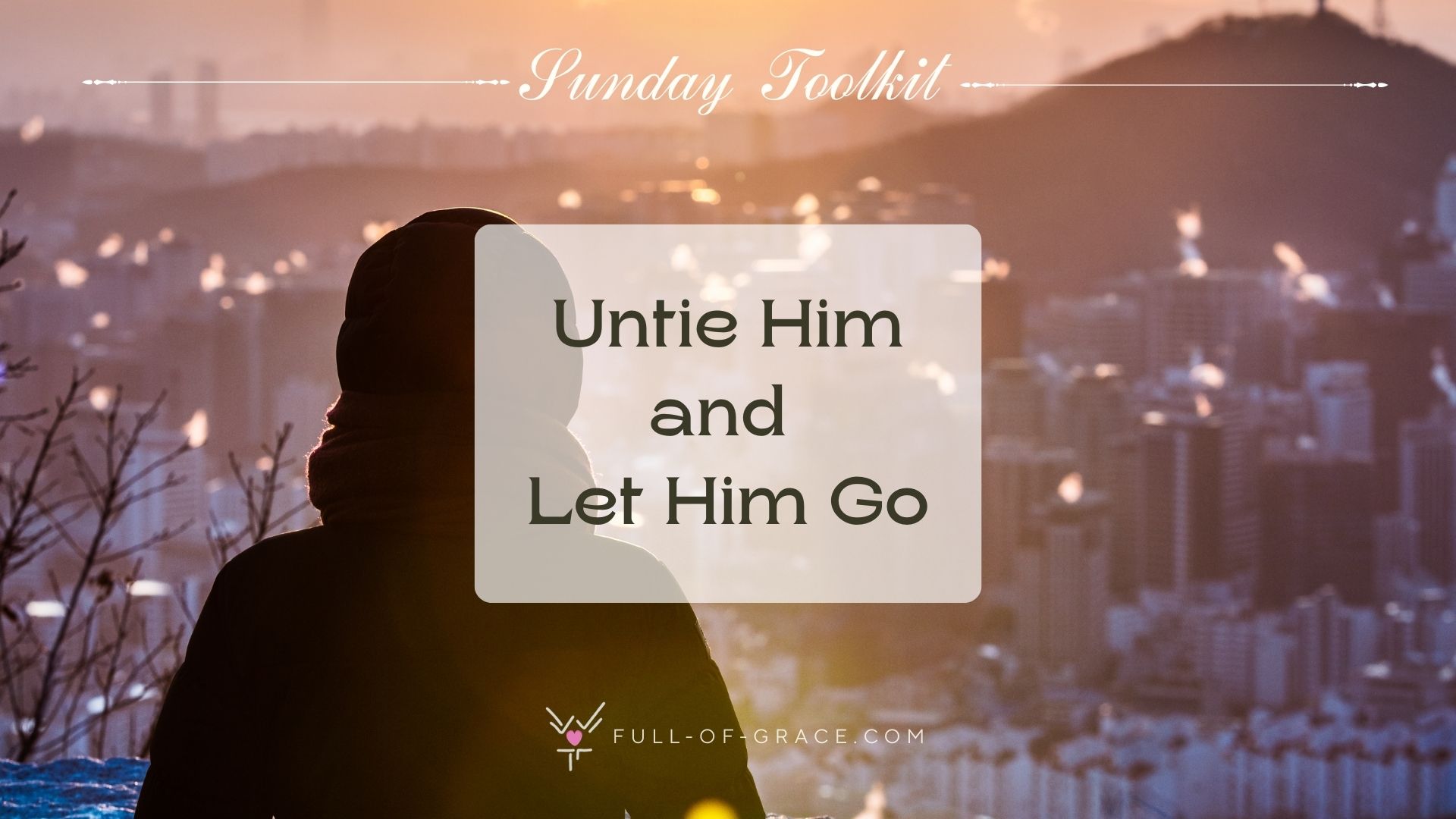 Untie Him and Let Him Go: Fifth Sunday of Lent, Year A — Prayer of the Faithful